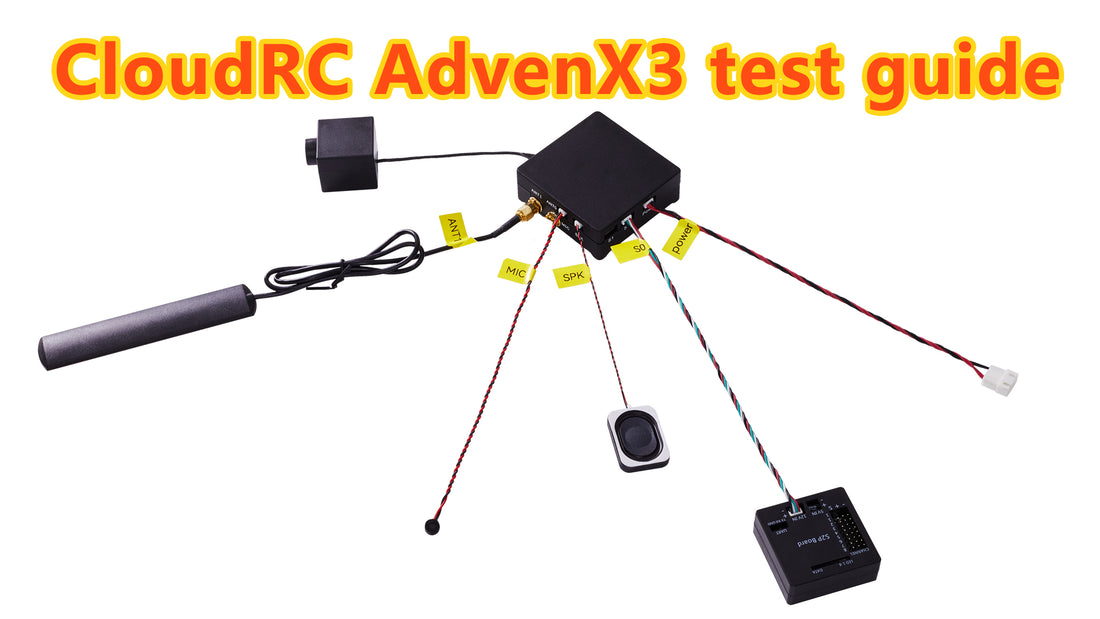 CloudRC AdvenX3 test guide Installation Instructions