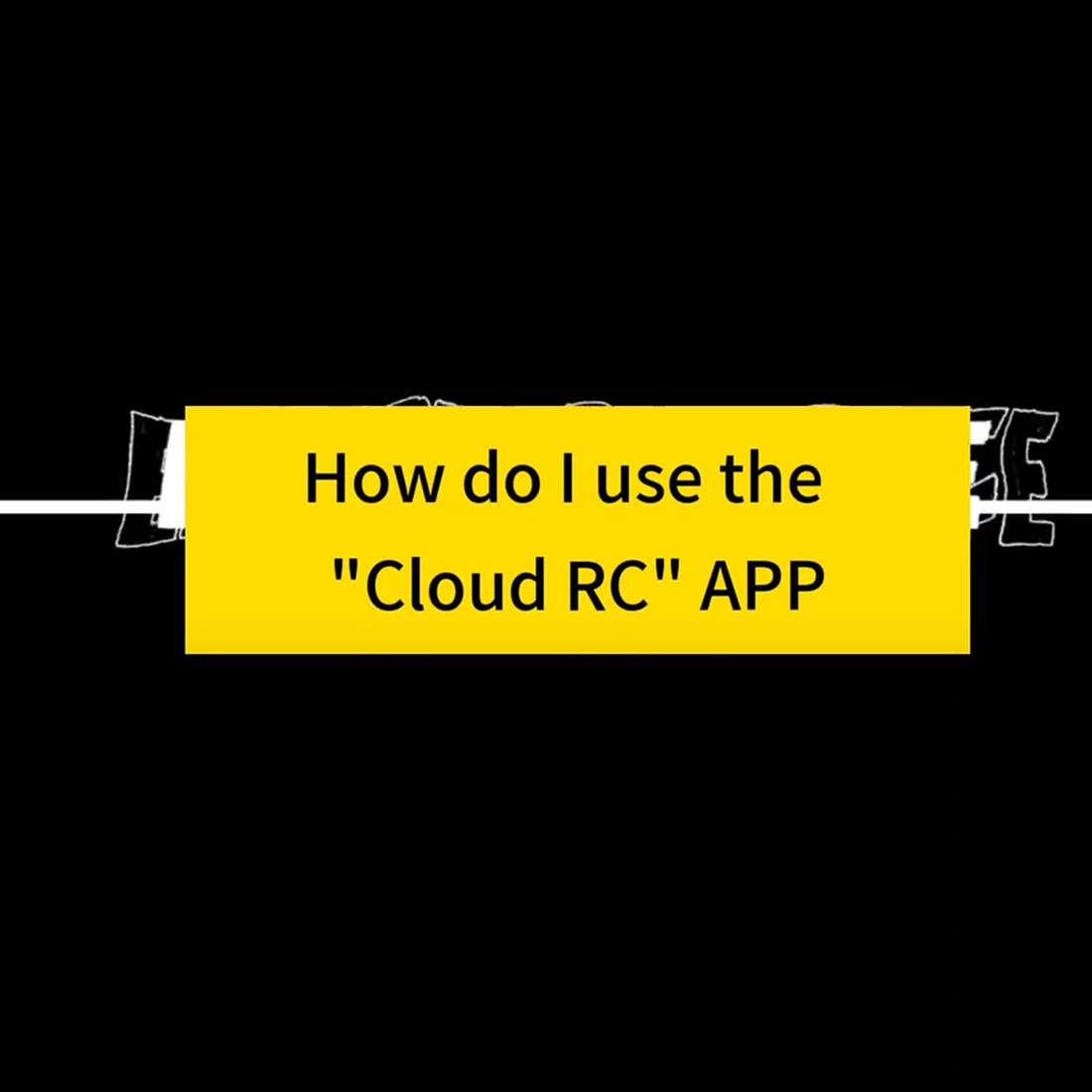 Instructions for Use CloudRC APP